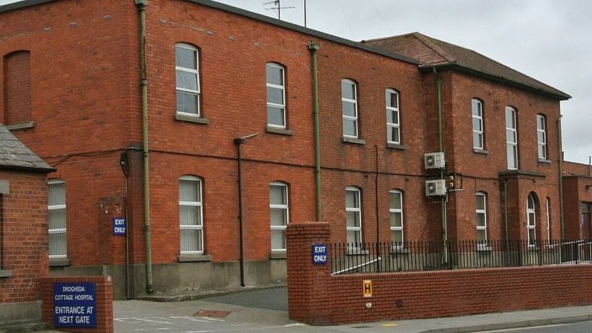 HSE Proposes Closure of Cottage Hospital in Drogheda